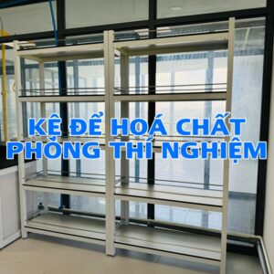 Hệ thống kệ phòng thí nghiệm hàng tồn kho